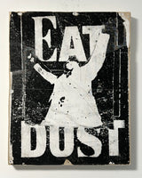 eat dust - 16x20 inches